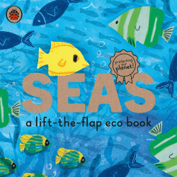 Image showing the Seas: A Lift The Flap Eco Book product.